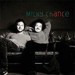 Milky Chance Sheet Music