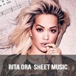 Rita Ora Sheet Music