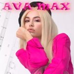 Ava Max Sheet Music