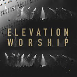 Elevation Worship Sheet Music