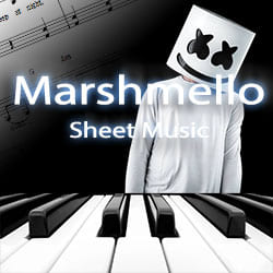 Marshmello Sheet Music