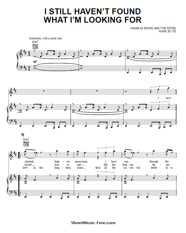 I Still Haven't Found What I'm Looking For Sheet Music PDF U2 Free Download Piano Sheet Music by U2. I Still Haven't Found What I'm Looking For Piano Sheet Music I Still Haven't Found What I'm Looking For Music Notes I Still Haven't Found What I'm Looking For Music Score