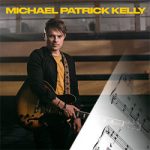 Michael Patrick Kelly Sheet Music