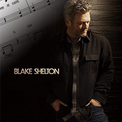 Blake Shelton Sheet Music