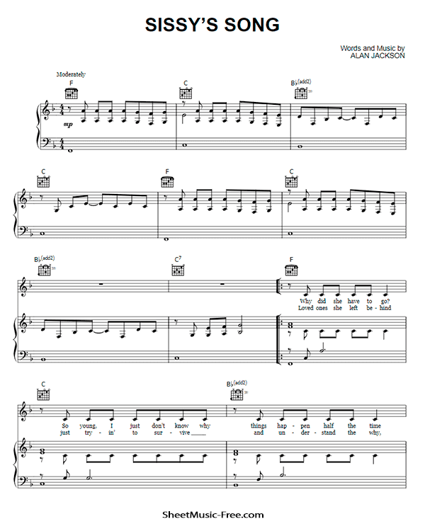 Sissy's Song Sheet Music Alan Jackson PDF Free Download Piano Sheet Music by Alan Jackson. Sissy's Song Piano Sheet Music Sissy's Song Music Notes Sissy's Song Music Score