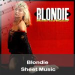 Blondie Sheet Music