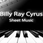 Billy Ray Cyrus Sheet Music