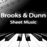 Brooks & Dunn Sheet Music