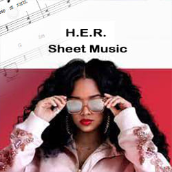 H.E.R. Sheet Music