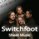 Switchfoot Sheet Music