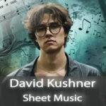 David Kushner Sheet Music