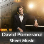 David Pomeranz Sheet Music