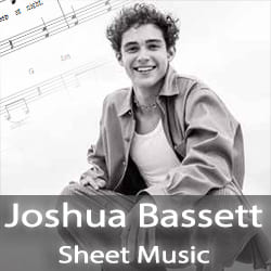 Joshua Bassett Sheet Music