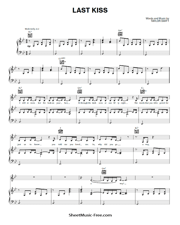 Last Kiss Sheet Music Taylor Swift PDF Free Download Piano Sheet Music by Taylor Swift. Last Kiss Piano Sheet Music Last Kiss Music Notes Last Kiss Music Score