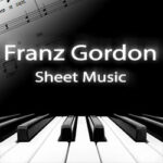 Franz Gordon Sheet Music