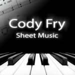 Cody Fry Sheet Music