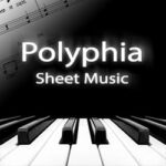 Polyphia Sheet Music