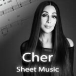 Cher Sheet Music
