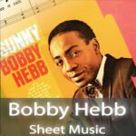 Bobby Hebb Sheet Music