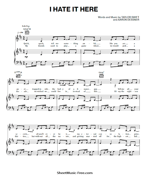 I Hate It Here Sheet Music Taylor Swift PDF Free Download Piano Sheet Music by Taylor Swift. I Hate It Here Piano Sheet Music I Hate It Here Music Notes I Hate It Here Music Score