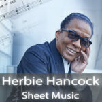 Herbie Hancock Sheet Music