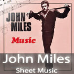 John Miles Sheet Music