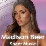 Madison Beer Sheet Music